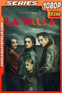 La valla (2020) Temporada 1 1080p WEB-DL Castellano – Ingles