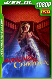 La venganza de Cenicienta (2024) 1080p WEB-DL Latino