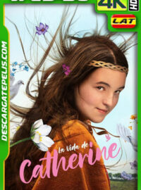 La vida de Catherine (2022) 4k WEB-DL HDR Latino