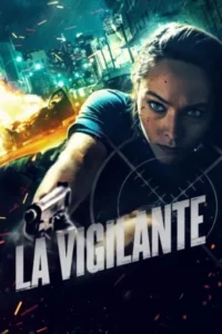 La Vigilante (2023) Latino