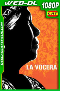 La vocera (2020) 1080p WEB-DL Latino