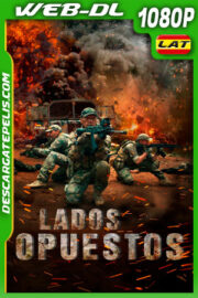 Lados Opuestos (2021) 1080p WEB-DL Latino