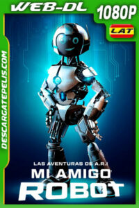 Las aventuras de A.R.I. mi amigo robot (2020) 1080p WEB-DL Latino