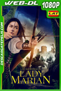 Las Aventuras de Lady Marian (2022) 1080p WEB-DL Latino