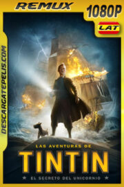 Las aventuras de Tintín (2011) 1080p REMUX Latino