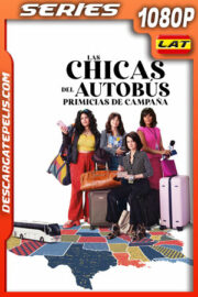 Las chicas del autobús Temporada 1 (2024) 1080p WEB-DL Latino