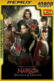 Las crónicas de Narnia: El príncipe Caspian (2008) 1080p Remux Latino