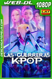 Las guerreras k-pop (2025) 1080p WEB-DL Latino
