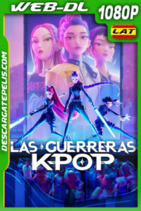 Las guerreras k-pop (2025) 1080p WEB-DL Latino