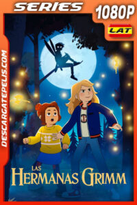 Las hermanas Grimm Temporada 1 (2025) 1080p WEB-DL Latino