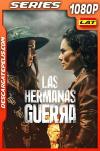 Las hermanas Guerra Temporada 1 (2024) 1080p WEB-DL Latino