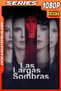 Las largas sombras Temporada 1 (2024) 1080p WEB-DL Español