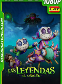 Las leyendas: El origen (2021) 1080p WEB-DL AMZN Latino