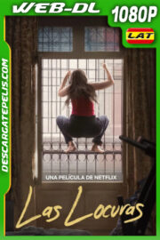 Las locuras (2025) 1080p WEB-DL Latino