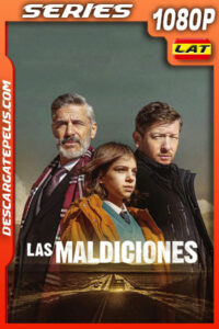 Las maldiciones Temporada 1 (2025) 1080p WEB-DL Latino