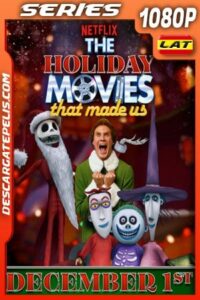 Las películas navideñas que nos formaron (2020) Temporada 1 1080p WEB-DL Latino