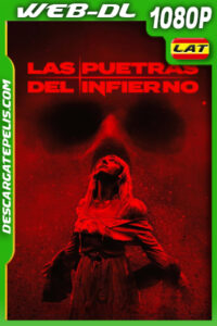 Las puertas del infierno (2023) 1080p WEB-DL Latino