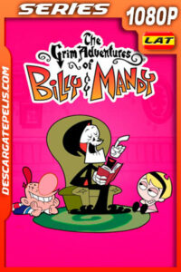 Las sombrías aventuras de Billy y Mandy (2006) Temporada 5 1080p WEB-DL Latino
