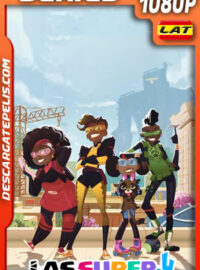 Las Super-4 Temporada 1 (2023) 1080p WEB-DL Latino