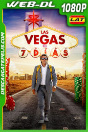 Las Vegas en 7 dias (2019) 1080p WEB-DL Latino