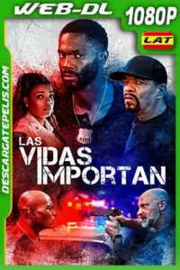 Las Vidas Importan (2020) 1080p WEB-DL Latino