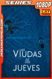 Las viudas de los jueves Temporada 1 (2023) 1080p WEB-DL Latino