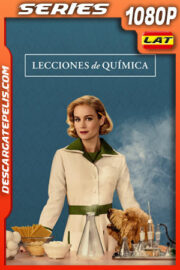 Lecciones de química Temporada 1 (2023) 1080p WEB-DL Latino