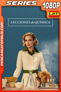 Lecciones de química Temporada 1 (2023) 1080p WEB-DL Latino
