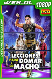 Lecciones para domar a un macho (2019) 1080p WEB-DL AMZN Latino