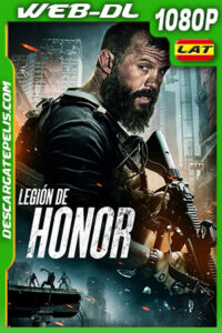 Legión de honor (2022) 1080p WEB-DL Latino