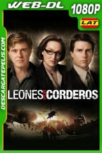 Leones por corderos (2007) 1080p WEB-DL Latino