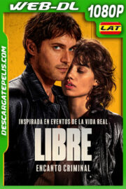 Libre (2024) 1080p WEB-DL Latino