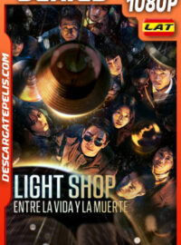 Light Shop: Entre la vida y la muerte Temporada 1 (2024) 1080p WEB-DL Latino