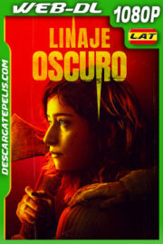 Linaje oscuro (2022) 1080p WEB-DL Latino