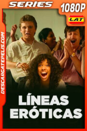 Líneas eróticas (2022) Temporada 1 1080p WEB-DL Latino
