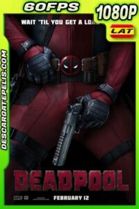 Deadpool (2016) 1080p 60FPS BDrip Latino