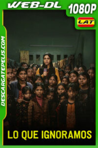 Lo que ignoramos (2024) 1080p WEB-DL Latino