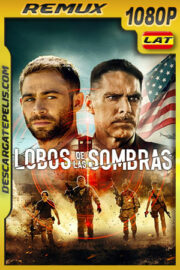 Lobos de las Sombras (2019) 1080p Remux Latino