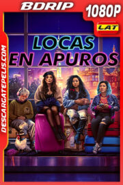 Locas en apuros (2023) 1080p BDRip Latino