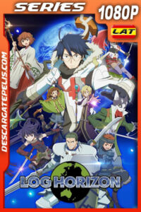 Log Horizon Temporada 1 (2013) 1080p WEB-DL Latino