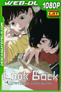 Look Back: Continúa dibujando (2024) 1080p WEB-DL Latino