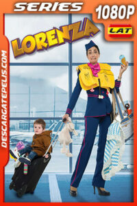 Lorenza: bebé a bordo Temporada 1 (2019) 1080p WEB-DL Latino