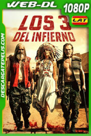 Los 3 del infierno (2019) 1080p WEB-DL Latino