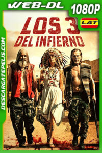 Los 3 del infierno (2019) 1080p WEB-DL Latino