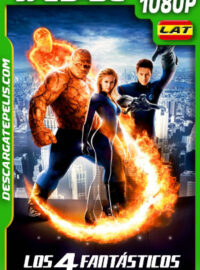 Los 4 fantásticos (2005) WEB-DL 1080p Latino