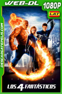Los 4 fantásticos (2005) WEB-DL 1080p Latino