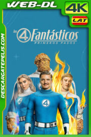 Los 4 Fantásticos: Primeros pasos (2025) 4K WEB-DL SDR Latino