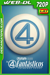 Los 4 Fantásticos: Primeros pasos (2025) 720p WEB-DL Latino