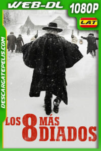 Los 8 más odiados (2015) 1080p WEB-DL Latino