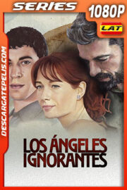 Los Ángeles Ignorantes Temporada 1 (2022) 1080p WEB-DL Latino
